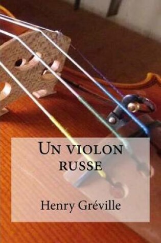 Cover of Un viiollon russe