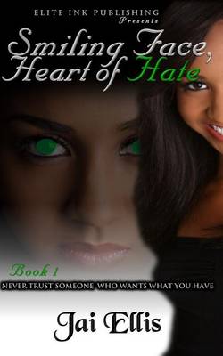Book cover for Smiling Face, Heart of Hate