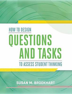 Book cover for How to Design Questions and Tasks to Assess Student Thinking