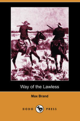 Cover of Way of the Lawless (Dodo Press)