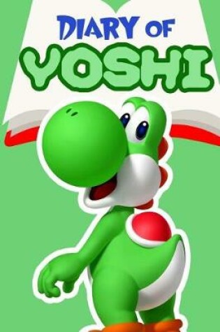 Cover of Diary of Yoshi - Book 1
