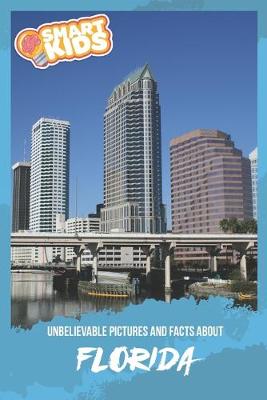 Book cover for Unbelievable Pictures and Facts About Florida