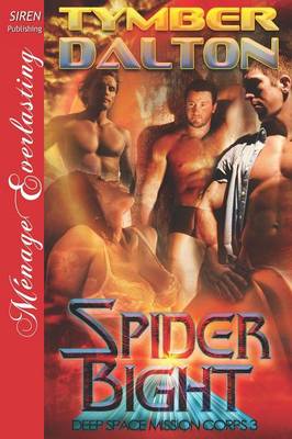 Book cover for Spider Bight [Deep Space Mission Corps 3] (Siren Publishing Menage Everlasting)
