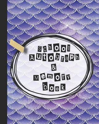 Book cover for School Autograph and memory book