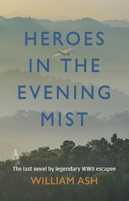 Book cover for Heroes in the Evening Mist