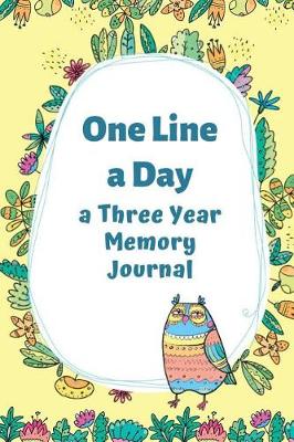 Book cover for One Line A Day A Three Year Memory Journal