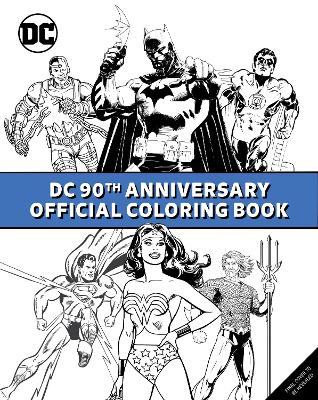 Book cover for DC Comics: 90th Anniversary Official Coloring Book