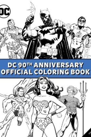 Cover of DC Comics: 90th Anniversary Official Coloring Book
