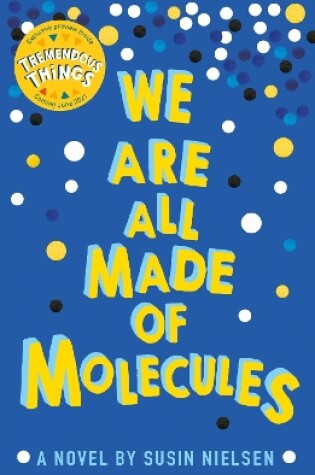 Cover of We Are All Made of Molecules