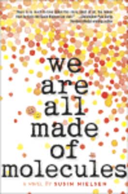 Book cover for We Are All Made Of Molecules