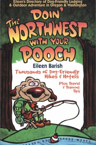 Cover of Doin' the Northwest with Your Pooch 2nd