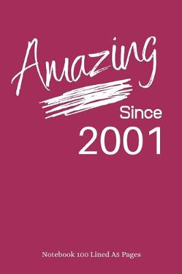 Book cover for Amazing Since 2001