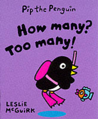 Book cover for Pip Penguin: How many? Too many!