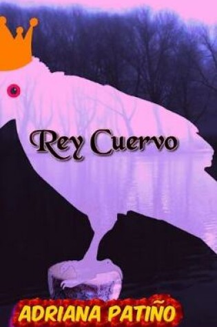 Cover of Rey Cuervo