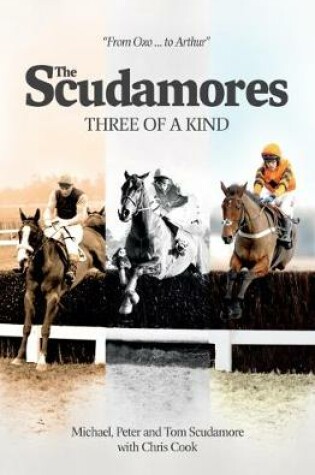 Cover of The Scudamores: Three of a Kind