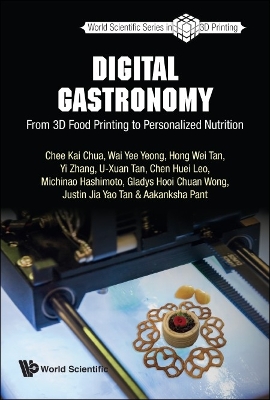 Cover of Digital Gastronomy: From 3d Food Printing To Personalized Nutrition