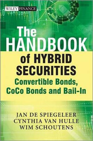 Cover of Handbook of Hybrid Securities, The: Convertible Bonds, Coco Bonds and Bail-In