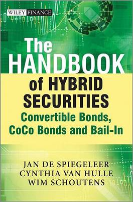 Book cover for Handbook of Hybrid Securities, The: Convertible Bonds, Coco Bonds and Bail-In