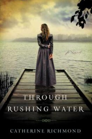 Cover of Through Rushing Water