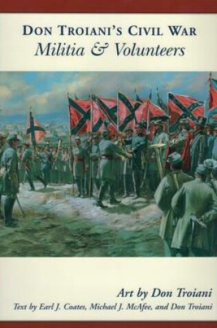 Cover of Don Troiani's Civil War Militia & Volunteers