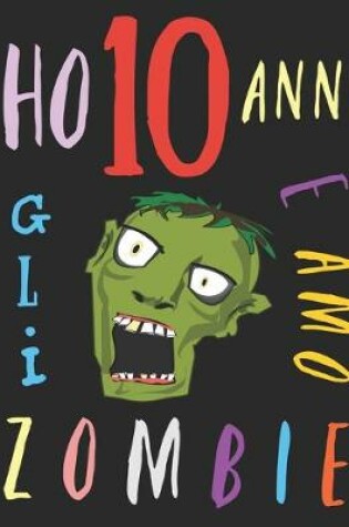 Cover of Ho 10 anni e amo gli zombie