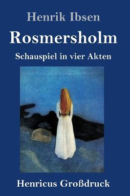 Book cover for Rosmersholm (Großdruck)