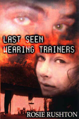 Cover of Last Seen Wearing Trainers