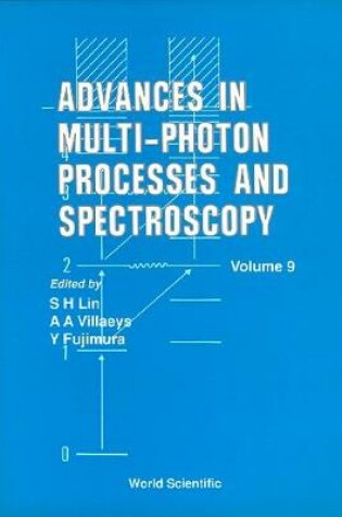 Cover of Advances In Multi-photon Processes And Spectroscopy, Volume 9