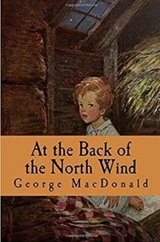 Cover of At the Back of the North Wind(illustrated Classics)