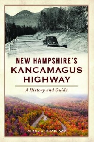 Cover of New Hampshire's Kancamagus Highway