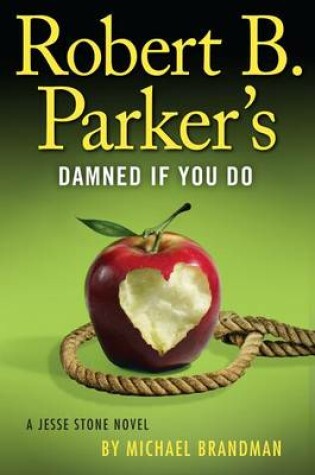 Cover of Robert B. Parker's Damned If You Do