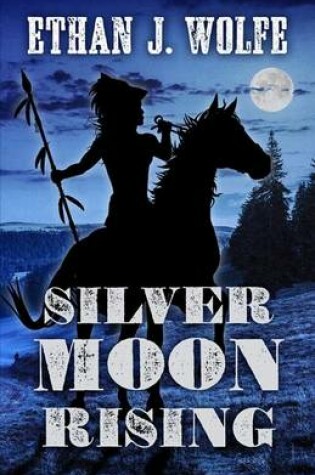 Cover of Silver Moon Rising