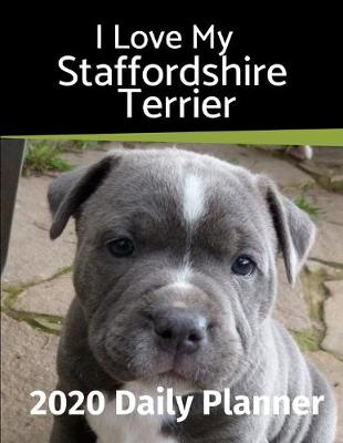 Cover of I Love My Staffordshire Terrier