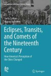 Book cover for Eclipses, Transits, and Comets of the Nineteenth Century