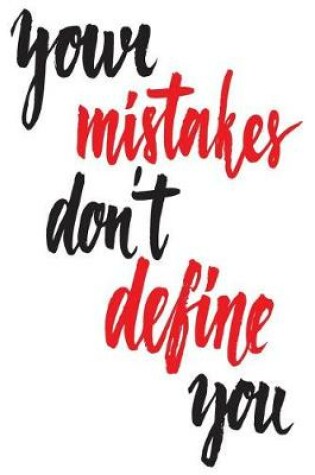 Cover of Your Mistakes Don't Define You