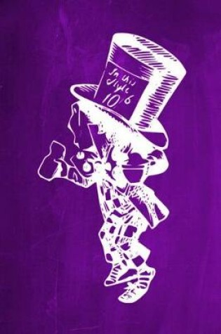 Cover of Alice in Wonderland Chalkboard Journal - Mad Hatter (Purple)