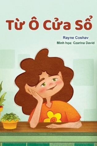 Cover of From My Window (Vietnamese Kids Book)