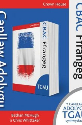 Cover of CBAC TGAU Ffrangeg - Canllaw Adolygu