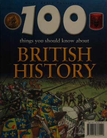 Book cover for 100 Things You Should Know About British History