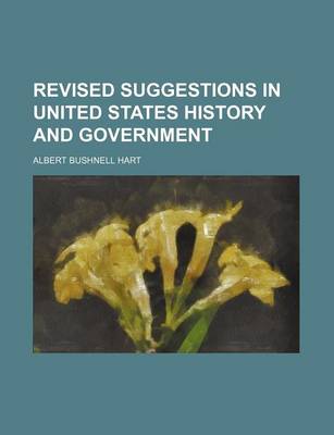 Book cover for Revised Suggestions in United States History and Government