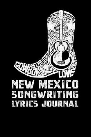 Cover of New Mexico Songwriting Lyrics Journal