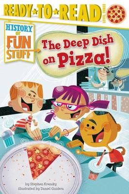 Cover of The Deep Dish on Pizza!