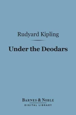 Book cover for Under the Deodars (Barnes & Noble Digital Library)