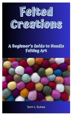 Book cover for Felted Creations