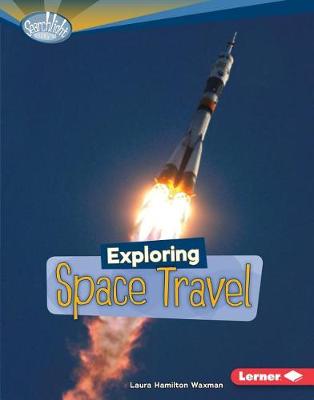 Cover of Exploring Space Travel