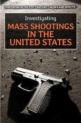 Cover of Investigating Mass Shootings in the United States