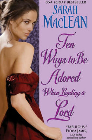 Cover of Ten Ways to Be Adored When Landing a Lord