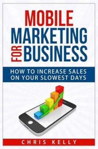 Cover of Mobile Marketing for Business