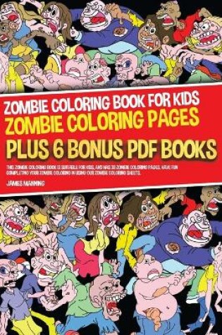 Cover of Zombie Coloring Book for Kids (Zombie Coloring Pages)