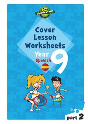 Book cover for Cover Lesson Worksheets - Year 9 Spanish, Part 2